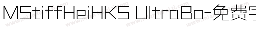 MStiffHeiHKS UltraBo字体转换